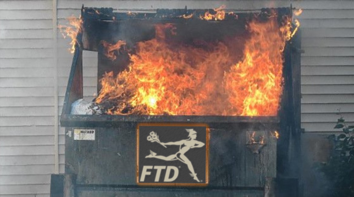 FTD Dumpster Fire